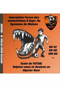 🎉⚽ FUTSAL MAISSE Hipster Bear Futsal 91 - Section jeune⚽🎉
