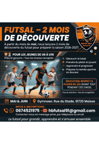 ⚽ FUTSAL &ndash; 2 MOIS DE D&Eacute;COUVERTE ⚽